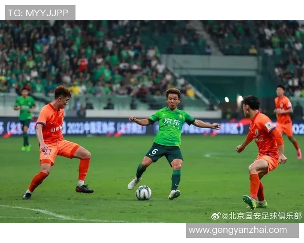 北京国安迎来全新赛季挑战力争重塑辉煌再现绿色传奇风采