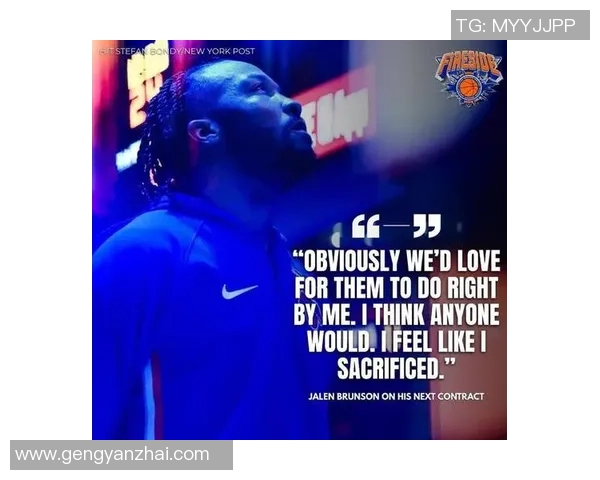 杰伦布伦森率领纽约尼克斯重燃冠军梦想展现领袖风范与无尽潜力