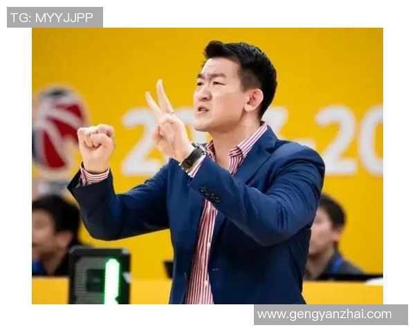 浙江广厦新赛季阵容焕然一新志在冲击总冠军再创辉煌征程 浙江广厦新赛季阵容焕然一新志在冲击总冠军再创辉煌征程